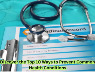 "Prevent Common Health Conditions with these proven strategies."